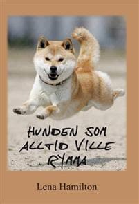 Hunden som alltid ville rymma