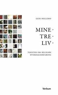 Mine tre liv