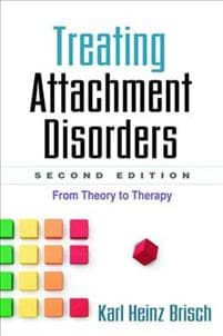 Treating Attachment Disorders, Second Edition