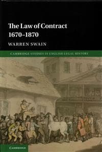 The Law of Contract 1670–1870