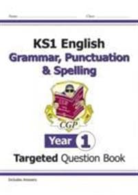 KS1 English Year 1 Grammar, PunctuationSpelling Targeted Question Book (with Answers)