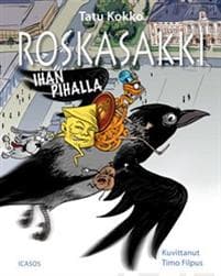 Roskasakki ihan pihalla
