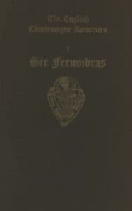 The English Charlemagne Romances I Sir Ferumbras