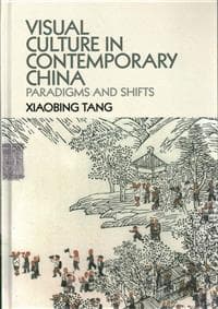 Visual Culture in Contemporary China