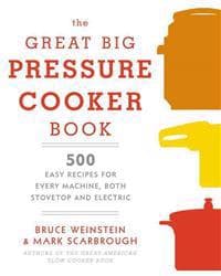The Great Big Pressure Cooker Book