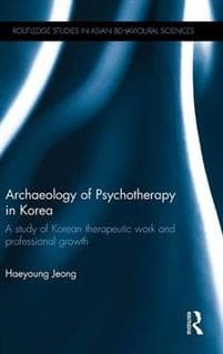 Archaeology of Psychotherapy in Korea