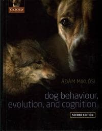Dog Behaviour, Evolution, and Cognition