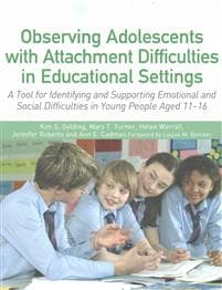 Observing Adolescents with Attachment Difficulties in Educational Settings