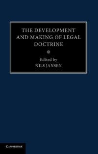 The Development and Making of Legal Doctrine: Volume 6