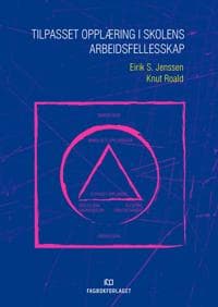Tilpasset opplæring i skolens arbeidsfellesskap