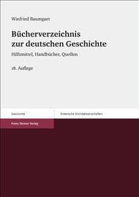 Bucherverzeichnis Zur Deutschen Geschichte: Hilfsmittel, Handbucher, Quellen