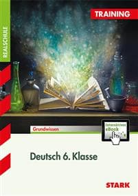 STARK Training Realschule - Deutsch 6. Klasse