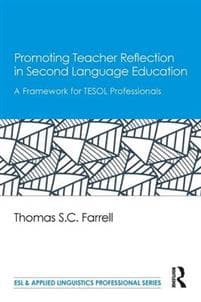 Promoting Teacher Reflection in Second Language Education