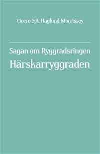 Sagan om Ryggradsringen. Härskarryggraden