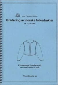 Gradering av norske folkedrakter ca.1770-1860