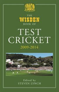 The Wisden Book of Test Cricket 2009 - 2014