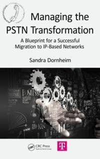 Managing the PSTN Transformation