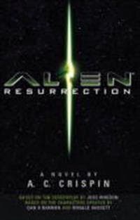 Alien Resurrection: The Official Movie Novelization