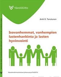 Isovanhemmat, vanhempien lastenhankinta ja lasten hyvinvointi