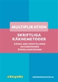 Skriftliga räknemetoder- multiplikation