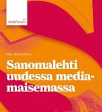 Sanomalehti uudessa mediamaisemassa