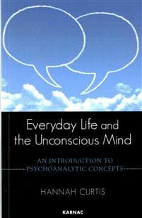 Everyday Life and the Unconscious Mind