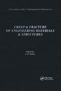 Miniatyrbillede 1 af 2: Creep and Fracture of Engineering Materials and Structures: Proceedings of the 9th International Conference: Proceedings of the 9th International Conference