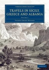 Travels in Sicily, Greece and Albania