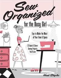 Sew Organized for the Busy Girl