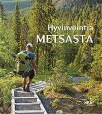Hyvinvointia metsästä
