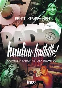 Radio kuuluu kaikille!