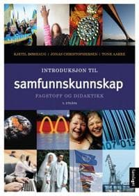 Introduksjon til samfunnskunnskap; fagstoff og didaktikk