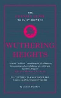 The Connell Guide To Emily Bronte's Wuthering Heights