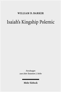 Isaiah's Kingship Polemic