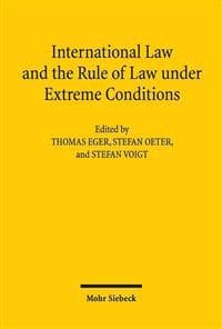 International Law and the Rule of Law under Extreme Conditions