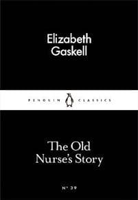 The Old Nurse's Story