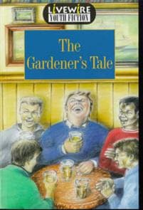 The Gardener's Tale