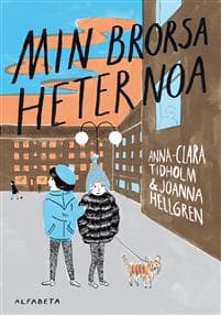 Min brorsa heter Noa