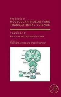 Molecular and Cell Biology of Pain
