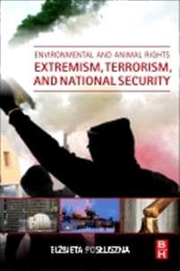 Environmental and Animal Rights Extremism, Terrorism, and National Security