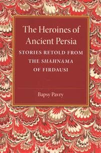 The Heroines of Ancient Persia