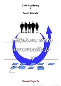 Hiljainen tieto, innovaatio ja IT