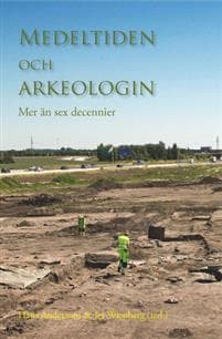 Medeltiden och arkeologin