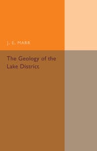 The Geology of the Lake District