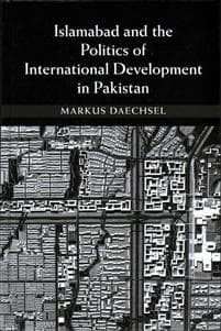 Islamabad and the Politics of International Development in Pakistan