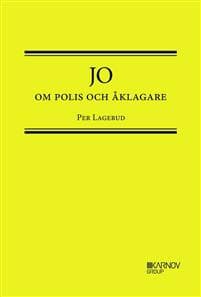 JO om Polis och Åklagare