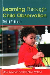 Learning Through Child Observation, Third Edition