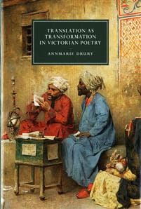 Translation as Transformation in Victorian Poetry