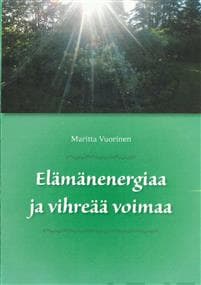 Elämänenergiaa ja vihreää voimaa