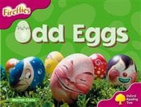 Oxford Reading Tree: Level 10: Fireflies: Odd Eggs